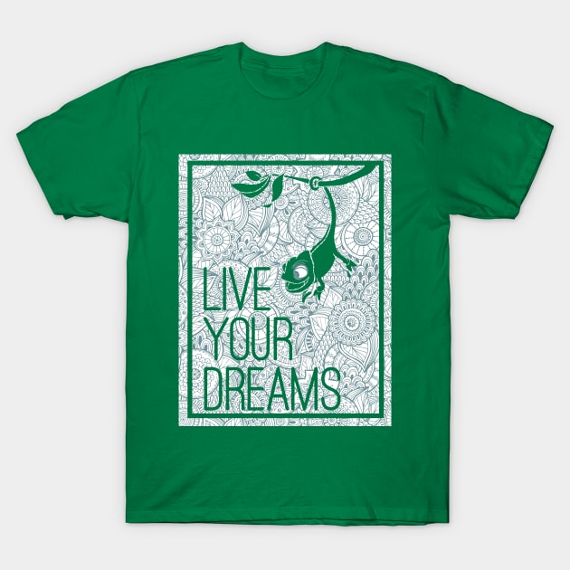 Live Your Dreams T-Shirt by arrussell